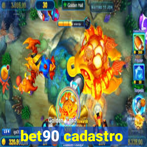 bet90 cadastro